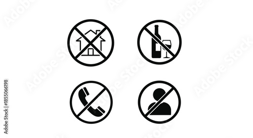 Prohibited signs No house alcohol phones or people allowed here