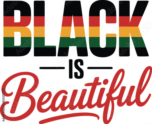 Black is Beautiful with African Flag Colors T-Shirt Design
