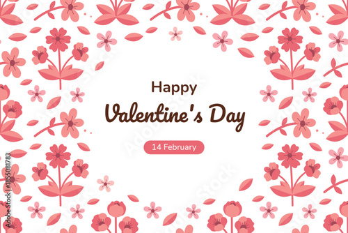 Happy Valentine's Day Greeting Card Template with Pink Flower Frame. Monochromatic Flat Design Border and 14 February Date