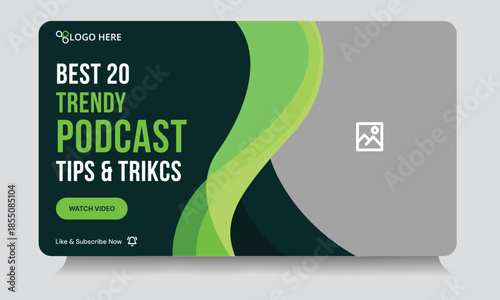 Modern podcast video thumbnail banner design, podcast sound video tips and trick cover banner design, fully customizable vector eps 10 file format