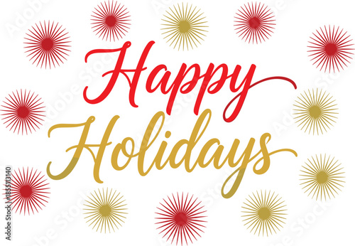 Red and gold happy holidays text with sparkle decorations festive greeting red text