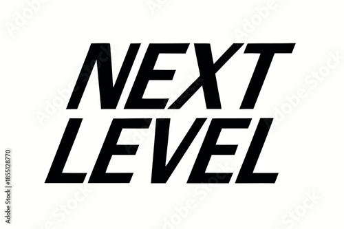 Next Level Motivational Typography Poster with Bold Letters