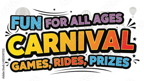 Carnival of Merriment: A vibrant, eye-catching carnival sign. inviting people of all ages to enjoy games, rides, and prizes, capturing the excitement and allure of a classic carnival experience.