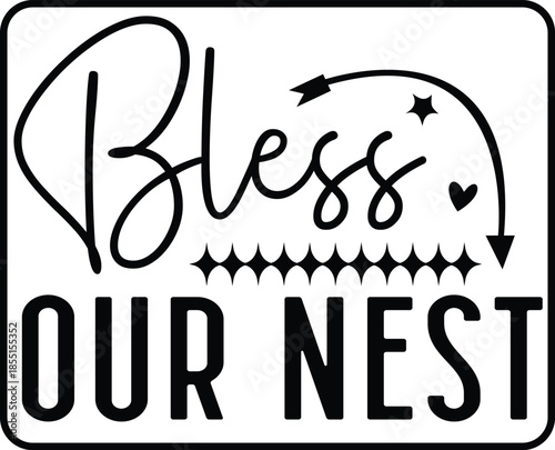 Bless our nest SVG Design
