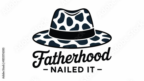 Fatherhood nailed it: a stylish cow print fedora hat celebrating paternal success Vector