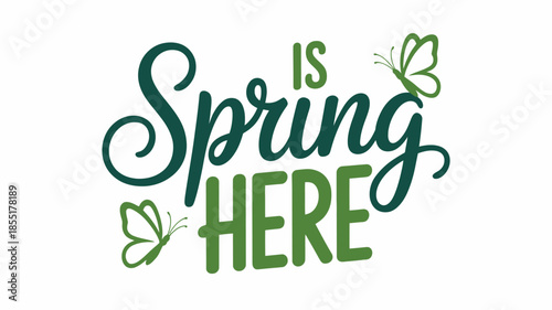 A beautiful spring greeting with elegant script and playful butterflies Vector