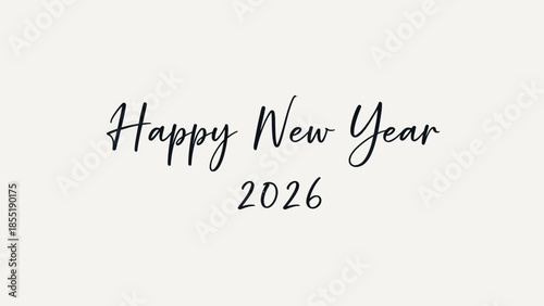 Happy new year 2026 celebration text on white background
