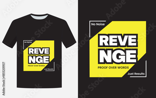 Revenge T Shirt Design With Bold Typography And Motivational Slogan