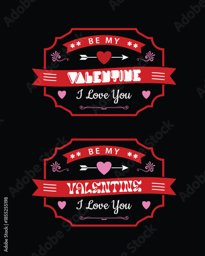 Be My Valentine retro badge set with hearts and vintage typography.
