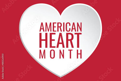 February is American Heart Month, a national observance to raise awareness about heart disease