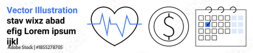 Healthcare, financial planning, scheduling, time management, budgeting, productivity. Minimalistic icons of a heart with a pulse line, a dollar sign and a calendar. Healthcare and financial planning