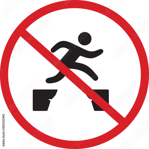 No Jumping Over Obstacles Sign