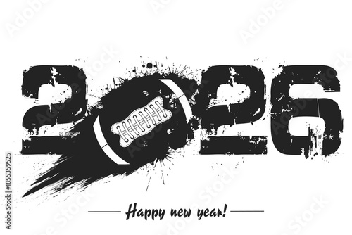 Numbers 2026 and flying abstract football ball made from blots with by milky way in grunge style. Happy New Year 2026. Design template for greeting card. Vector illustration on isolated background