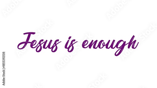 Jesus is enough inspirational christian typography design in purple cursive