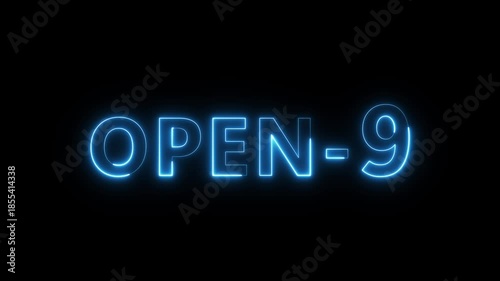 Open 9 hours text animation. Neon number animation.