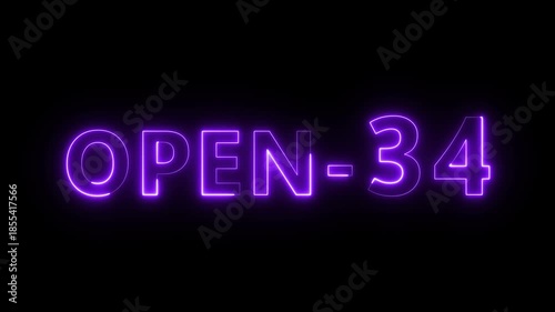 Open 34 hours text animation. Neon number animation.