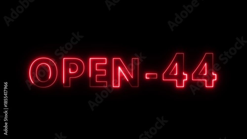Open 44 hours text animation. Neon number animation.