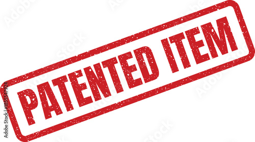 Official red grunge rubber stamp marking PATENTED ITEM to denote exclusive ownership