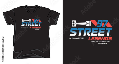 Street legend racing car graphic art vector t-shirt design print template