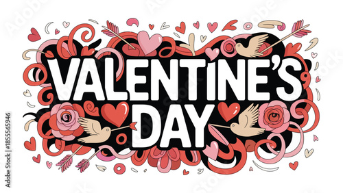 Love's Flourish: A festive and artful illustration proclaims Valentine's Day, adorned with hearts, roses, and flourishes, celebrating romance and affection.