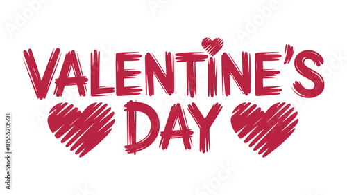 Valentine's Day Hearts: A vibrant declaration of love and affection for the romantic holiday. Featuring a stylish display of the message in a visually appealing display with heart.