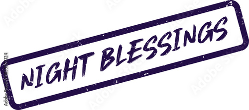 Night Blessings Heartfelt Message Grungy Rubber Stamp for Peaceful Evenings and Sweet Dreams