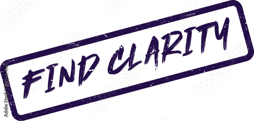 Purple distressed rectangular stamp with FIND CLARITY text for seeking understanding or insight