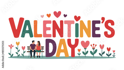 Valentine's Day's Romance: Illustration depicts a couple embracing on a bench. The scene exudes warmth and love, underscored by charming heart imagery and a playful typeface.