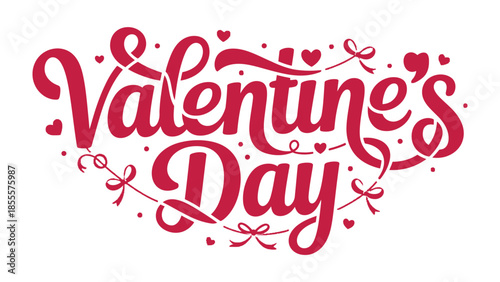 Valentine's Day Greeting: A stylish display of heartfelt emotions, showcasing elegant cursive script adorned with hearts and bows, perfect for conveying sentiments of love and affection.