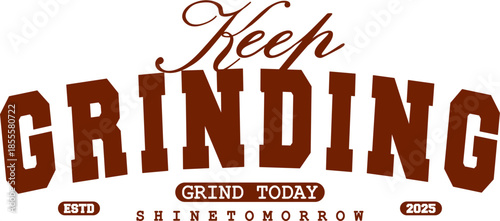 Retro typography college varsity Gym motivational quote slogan print for graphic tee t shirt or sweatshirt - Vector