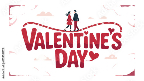 Love's Embrace on Valentine's Day: Capturing a romantic scene, a couple walks together against a backdrop of a heart-filled Valentine's Day greeting. Evoking feelings of tenderness and affection.