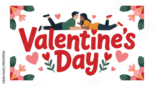 A Romantic Valentine's Day: A couple lie together face to face as the valentine's day is writing on the picture