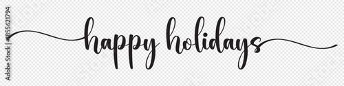 Calligraphic happy holidays in ballpoint pen style isolated on white background. Rounded happy holidays sign in script text in lower caps. The word autumn written in ballpoint style.