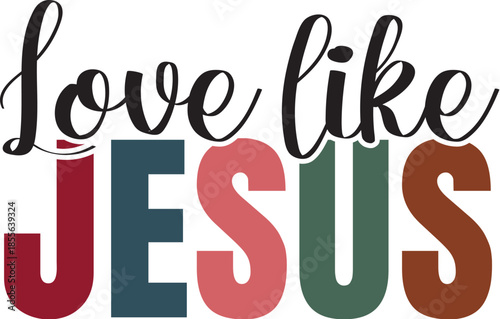 Love Like Jesus