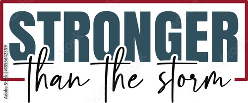 Stronger Than the Storm