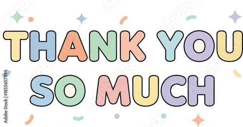 Thank You So Much – Cute Pastel Gratitude Typography Illustration