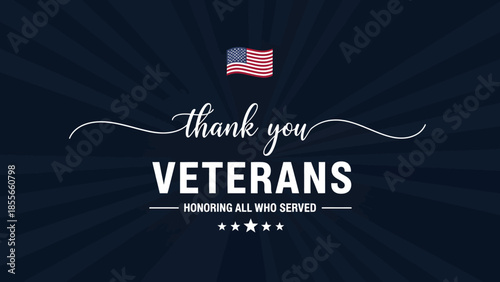 Thank You Veterans patriotic banner honoring all who served with American flag and stars - Veterans Day graphic