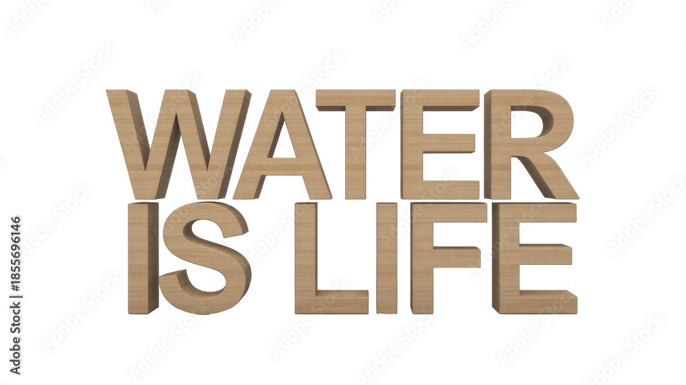 Fototapeta premium Water is Life 3D Text