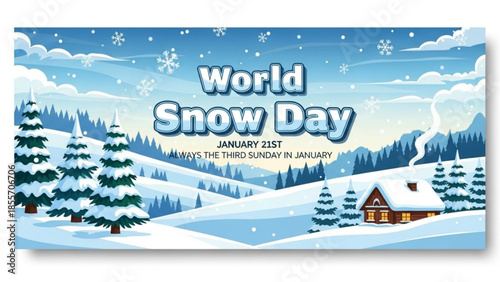 Winter Wonderland Illustration: A whimsical illustration of a snowy landscape on World Snow Day, showing a tranquil scene of a snowy landscape and cozy cabin in a peaceful winter setting.