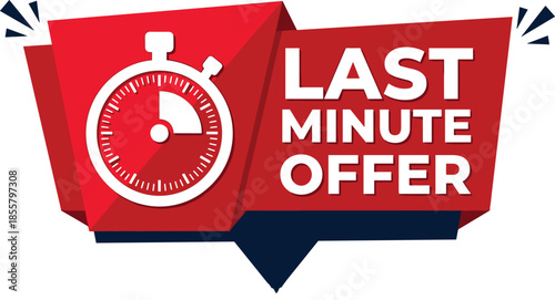 Last minute offer banner, stopwatch countdown urgency concept, flash sale promotion label, limited time marketing vector illustration