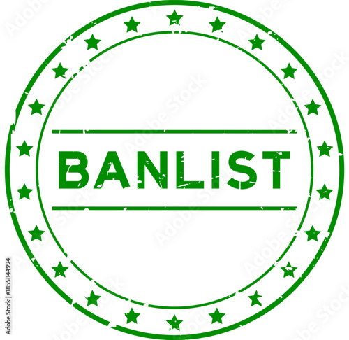 Grunge green banlist word round rubber seal stamp on white background