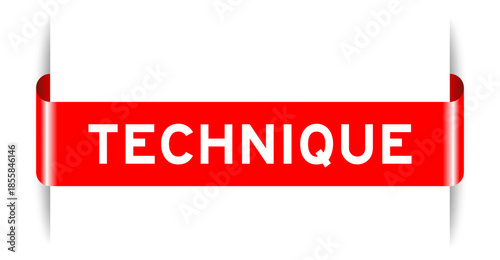 Red color inserted label banner with word technique on white background