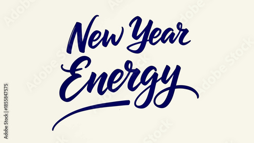 New Year Energy Blue Hand Lettering Text Vector Illustration