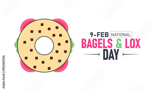 National Bagels and Lox Day Poster Banner and Background Design Template Featuring Chewy Bagel Cream Cheese Lox Slices Onion Capers Illustration for February 9 Brunch Celebration Theme