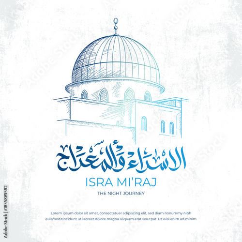 Al-Isra Wal-Mi'raj The Night Journey Celebration Poster with Al Aqsa Mosque Sketch and Arabic Calligraphy