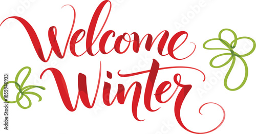 Elegant Welcome Winter Typography Banner With Red Calligraphy Script and Green Decorative Swirl Illustrations