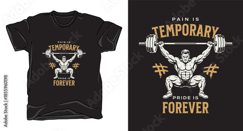 Pain is temporary fitness graphic vector art t-shirt design print template