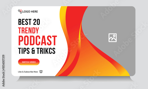 Creative podcast video thumbnail banner design, podcast sound video tips and trick cover banner design, fully customizable vector eps 10 file format