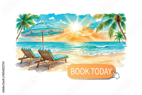 Tropical beach vacation watercolor vector illustration with booking button, call to action, isolated on white.