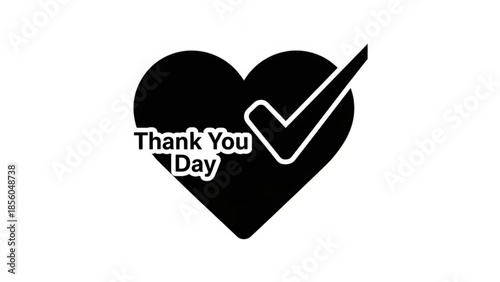Black heart with checkmark and thank you day text on white background, symbolizing appreciation and gratitude in a simple graphic design